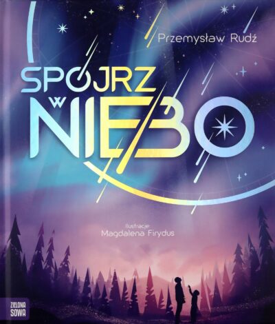 Spójrz w niebo Przemysław Rudź