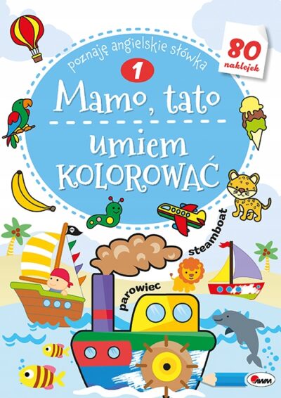 Mamo, tato umiem kolorować 1 Piotr Kozera