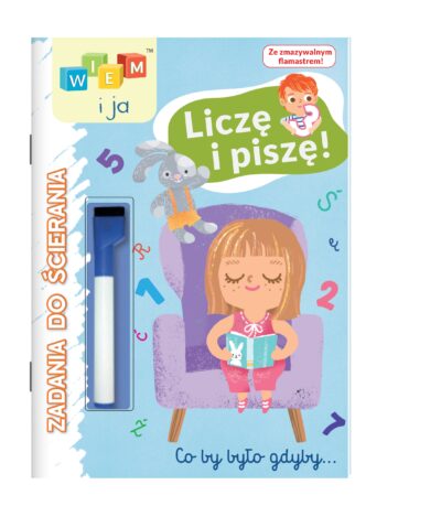 Wiem i ja Zadania do ścierania Liczę i piszę Praca zbiorowa